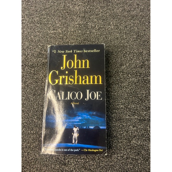 Bantam Dell Other - Calico Joe by John Grisham Baseball Novel Mass Market Paperback 9780345541338